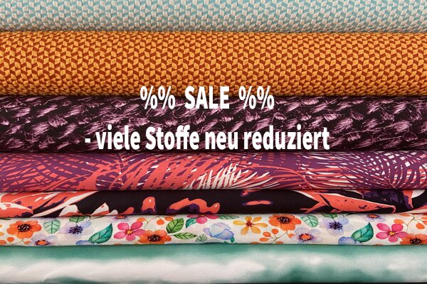 Stoffe Sale - viele Stoffe reduziert